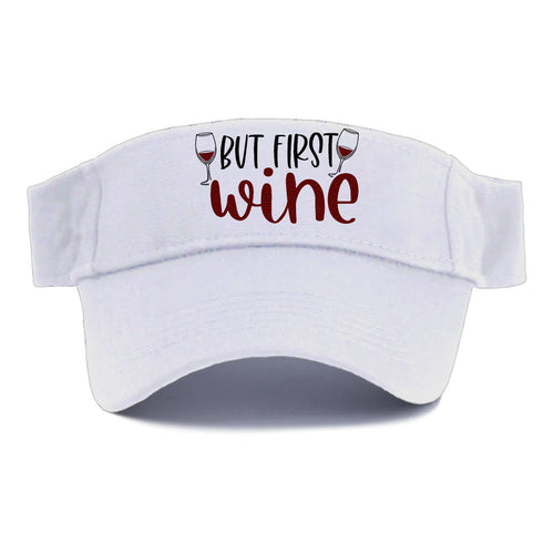 But First Wine Visor