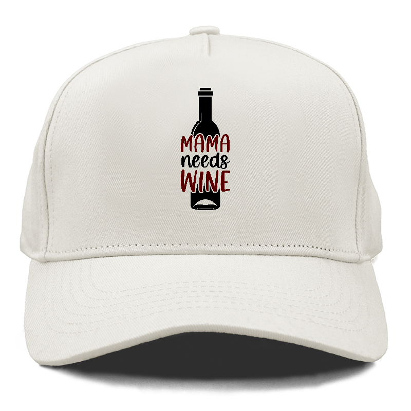 mama needs wine Hat