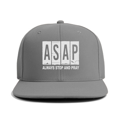 asap always stop and pray Hat