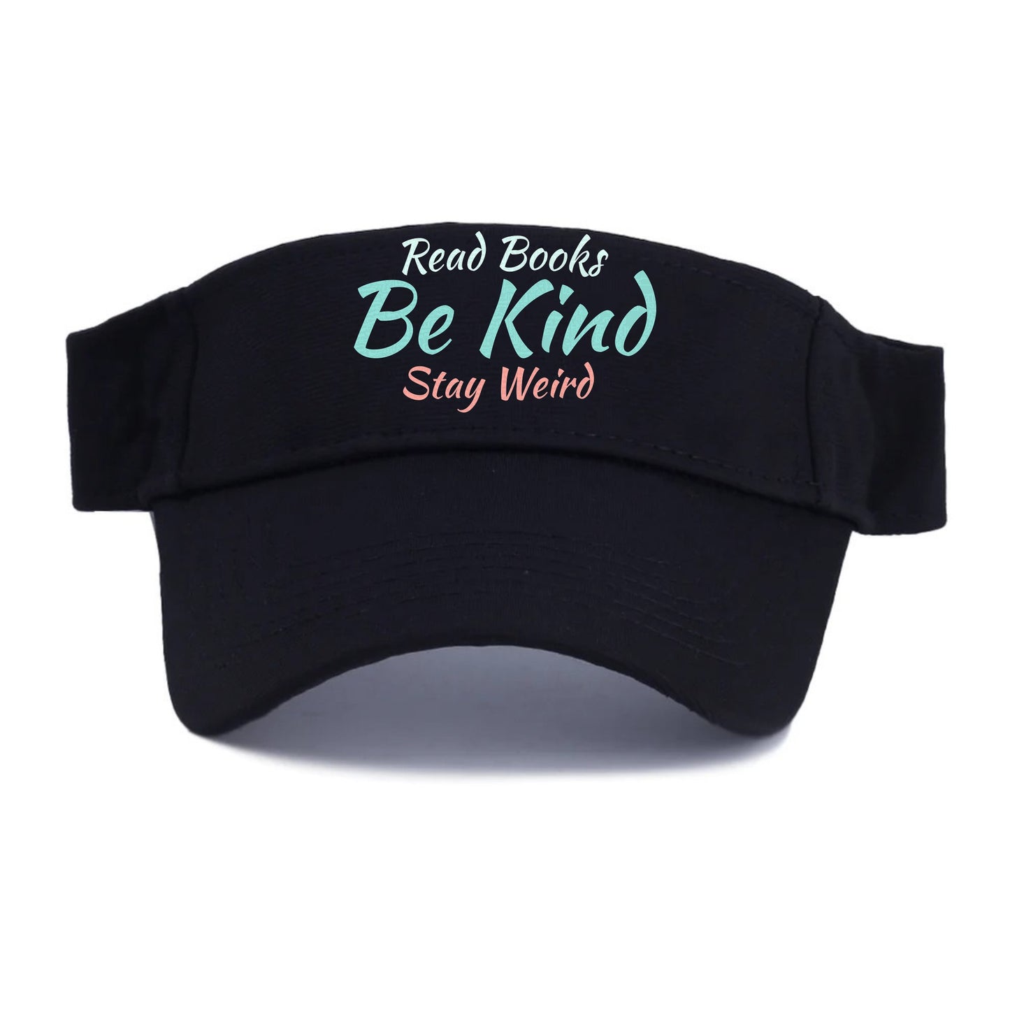 read books, be kind, stay weird Hat