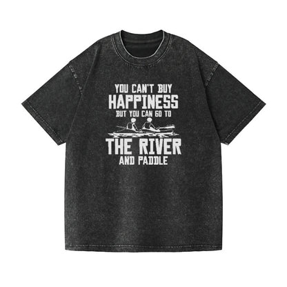 you can't buy happiness but you can go to the river and paddle Hat