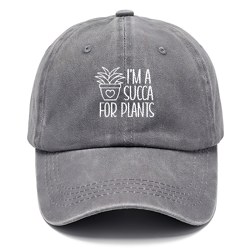 i'm a succa for plants Hat