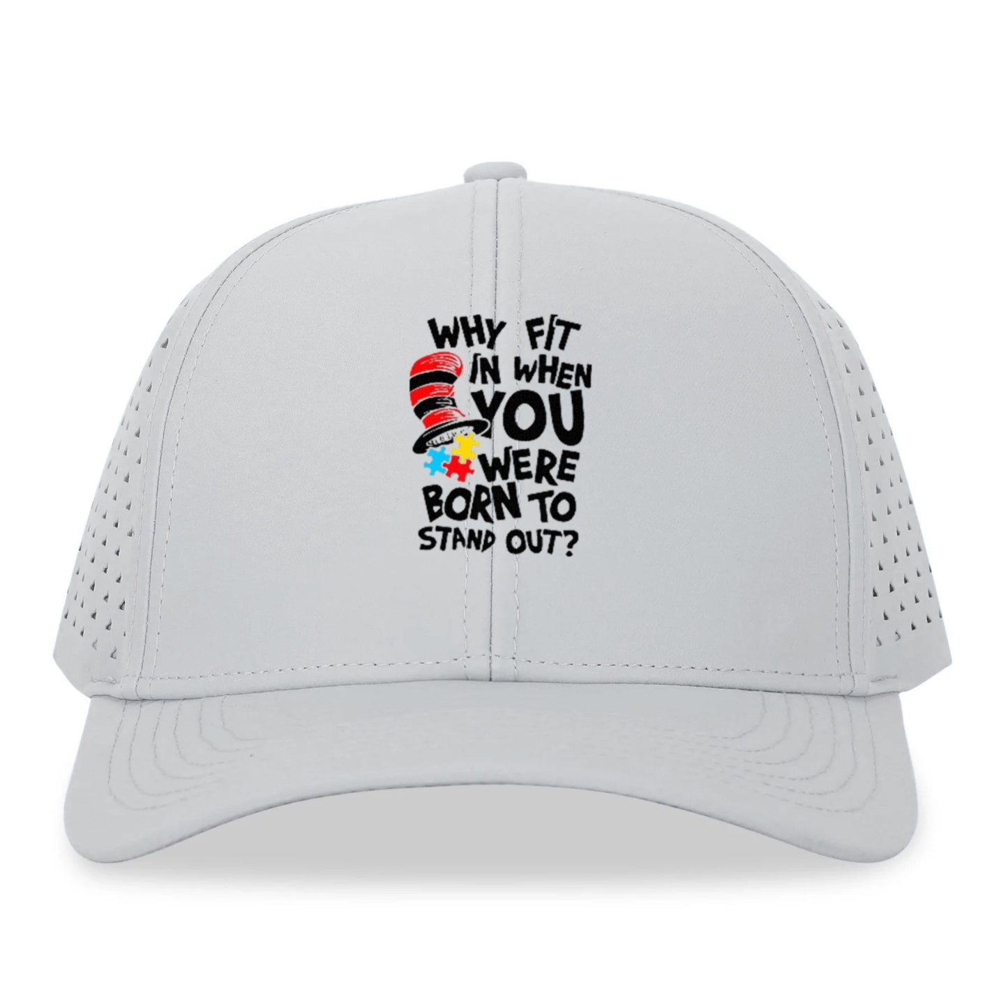 Why Fit In When You Were Born To Stand Out Autism Hat