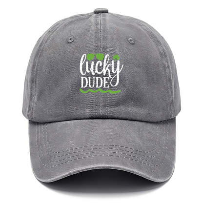 Lucky dude 2 Hat