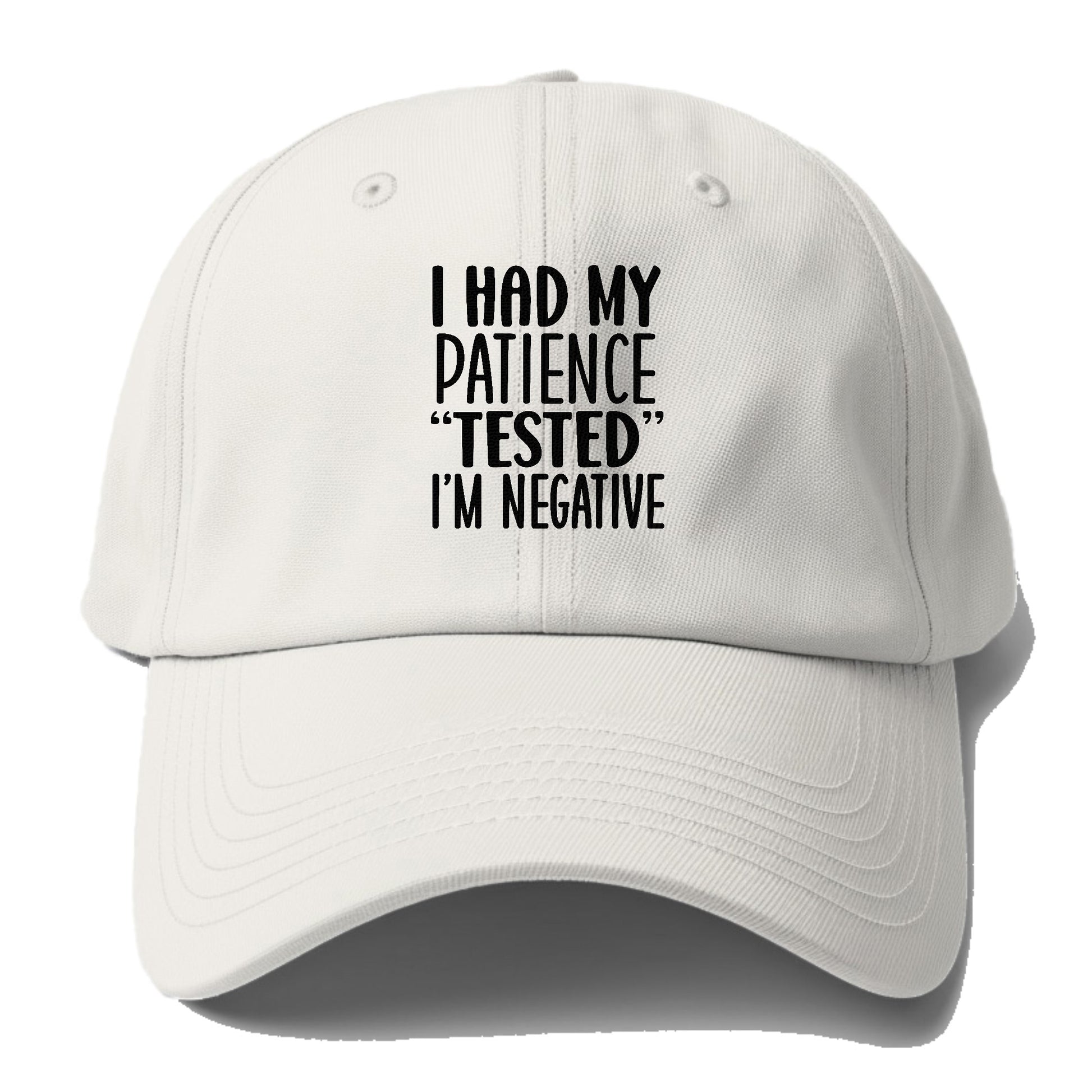 I had my patience tested Hat