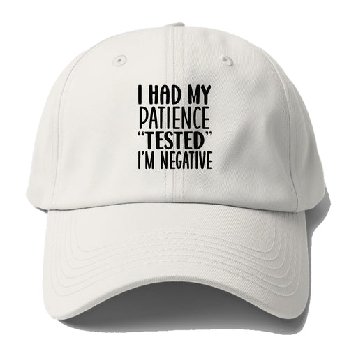 I Had My Patience Tested Baseball Cap For Big Heads