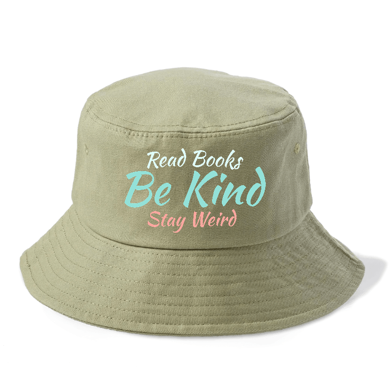 read books, be kind, stay weird Hat