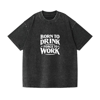 born to drink forced to work Hat