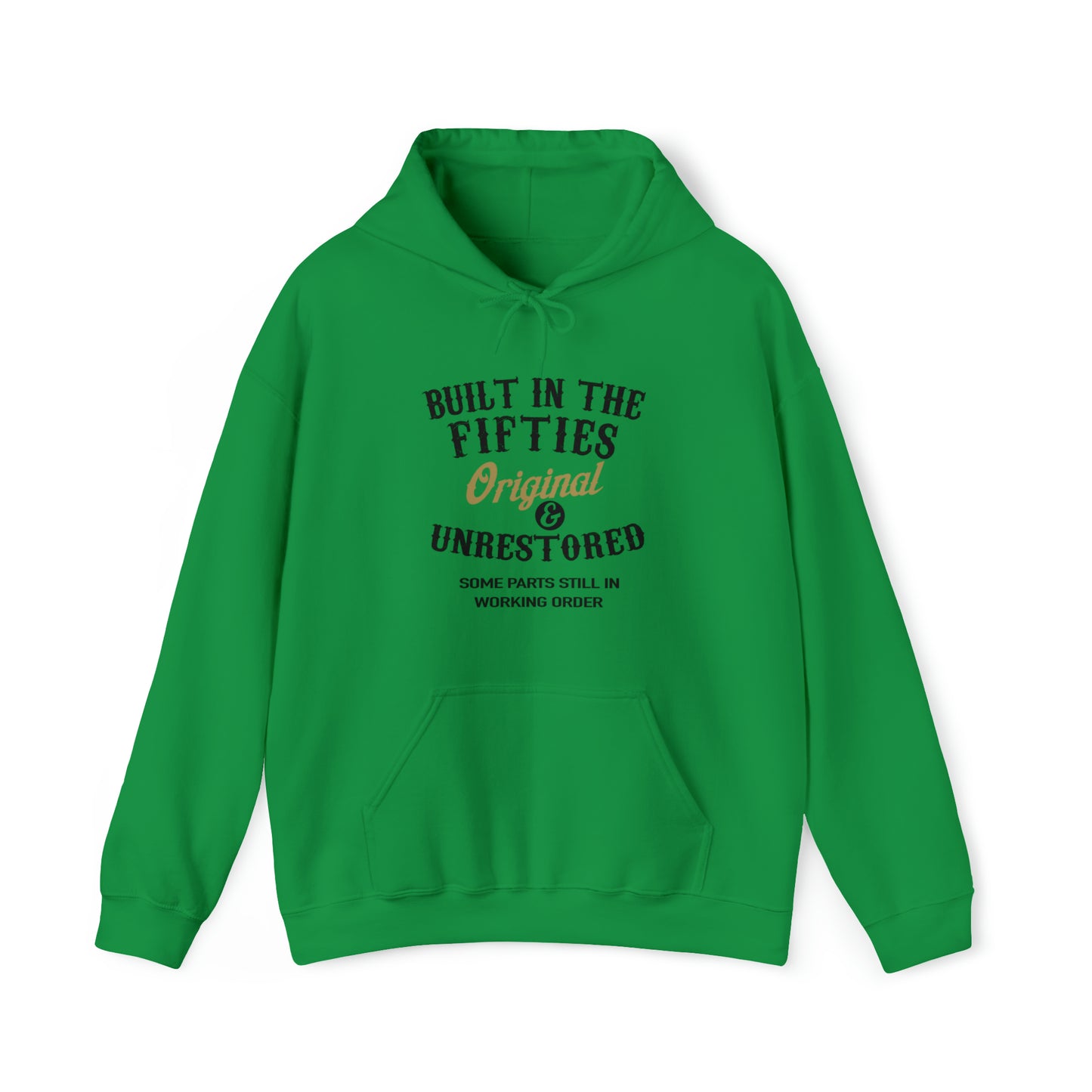 Built In The Fifties Original Unrestored Some Parts Still In Working Order  Hooded Sweatshirt