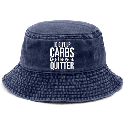 I'd Give Up Carbs But I'm Not A Quitter Hat