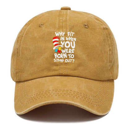 Why Fit In When You Were Born To Stand Out Autism Hat