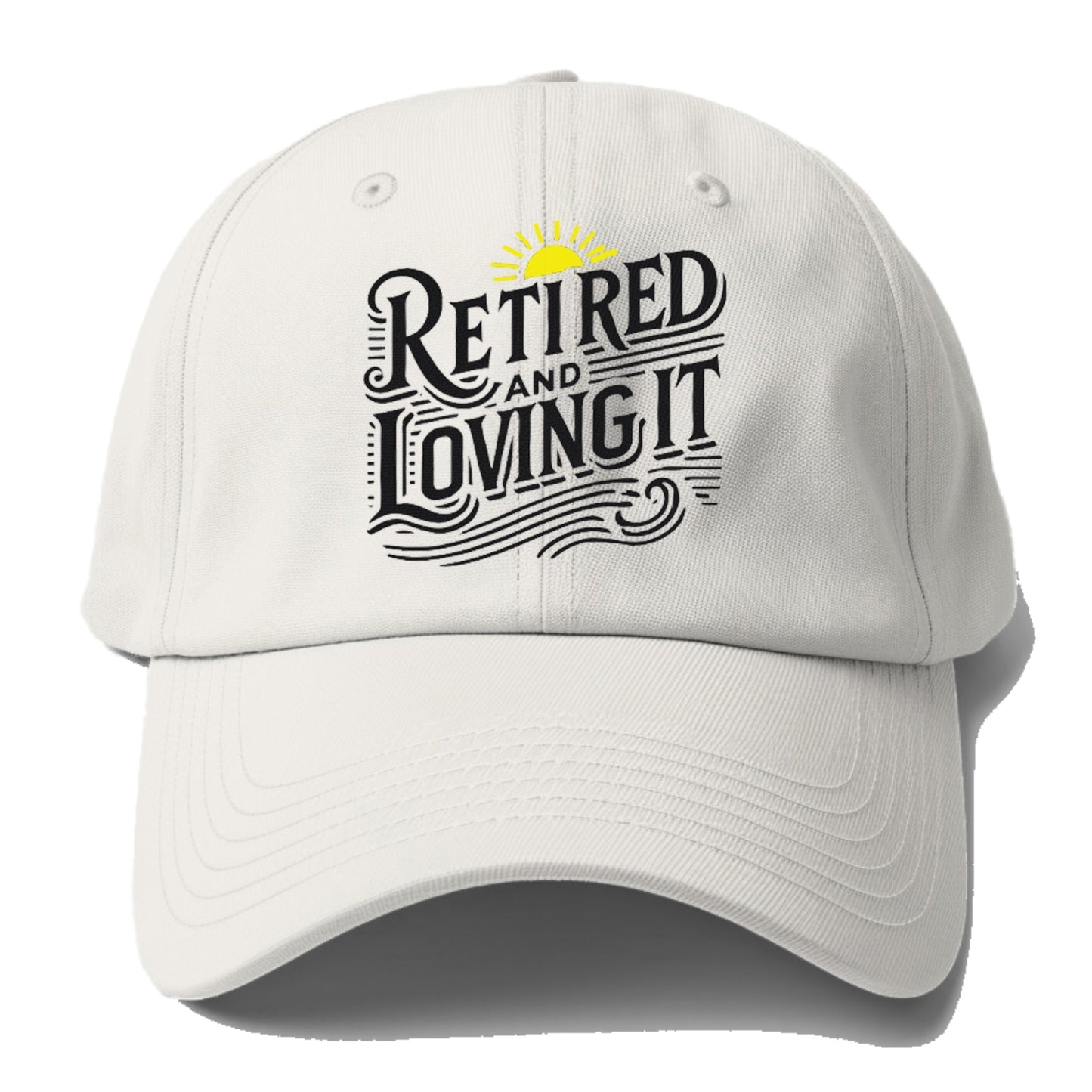 retired and loving it Hat