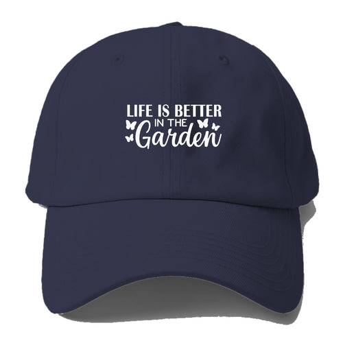 Life Is Better In The Garden Baseball Cap For Big Heads