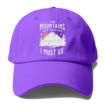 The Mountains are Calling and I must go Hat