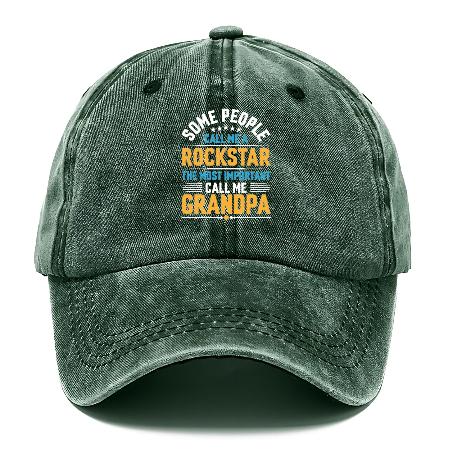 some people call me a rockstar the most important call me grandpa Hat