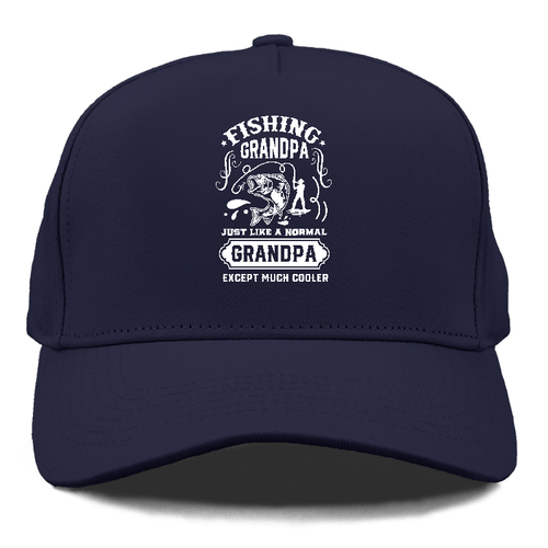 Fishing Grandpa Just Like A Normal Grandpa Except Much Cooler Cap