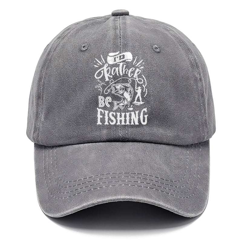 Id rather be fishing Hat