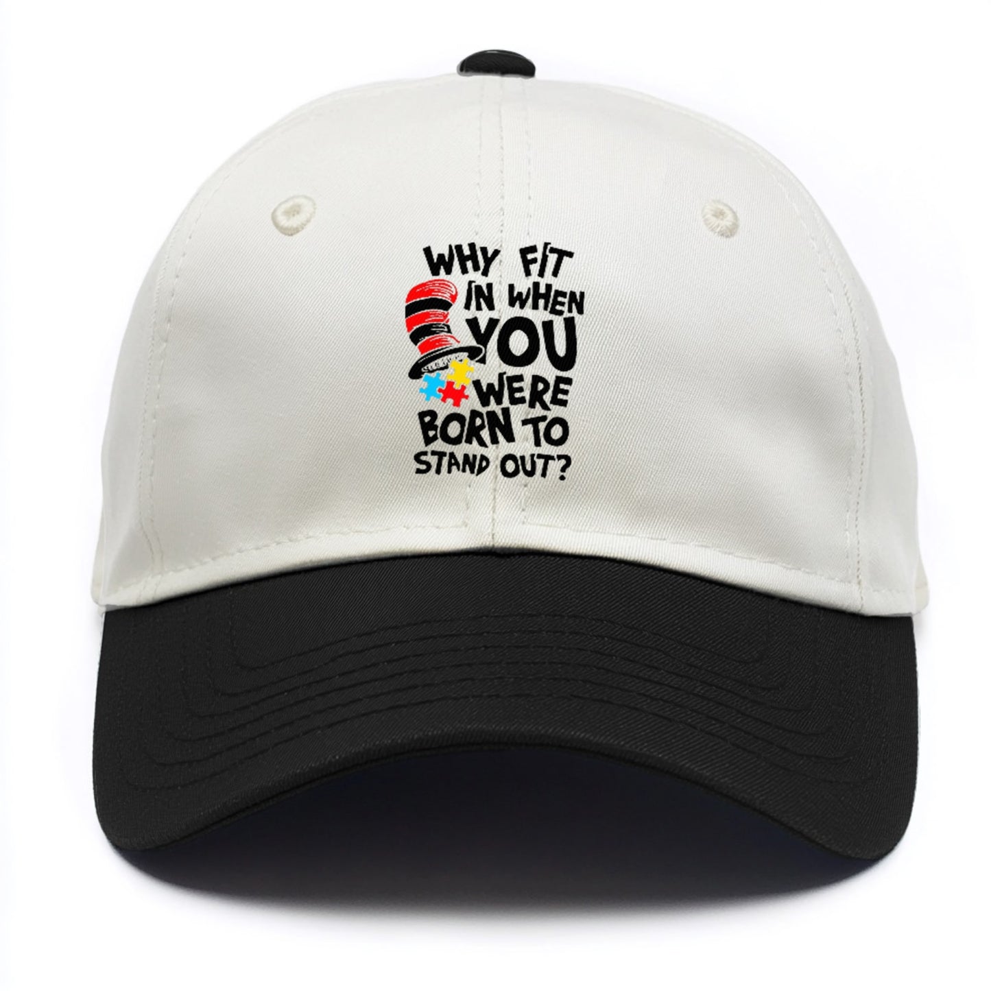 Why Fit In When You Were Born To Stand Out Autism Hat