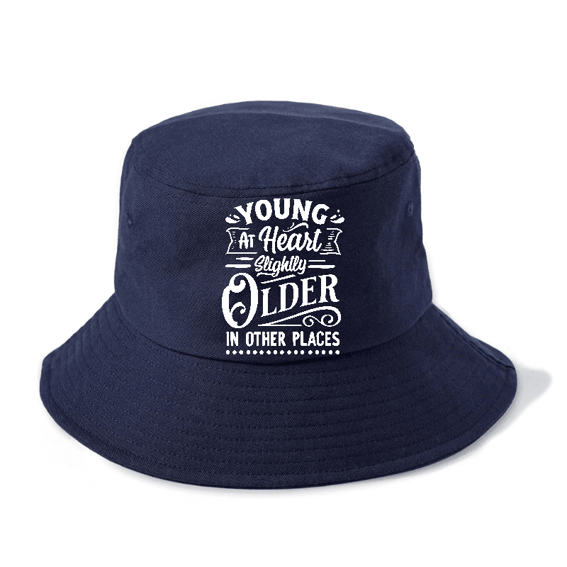 Young at heart slightly older in other places Hat