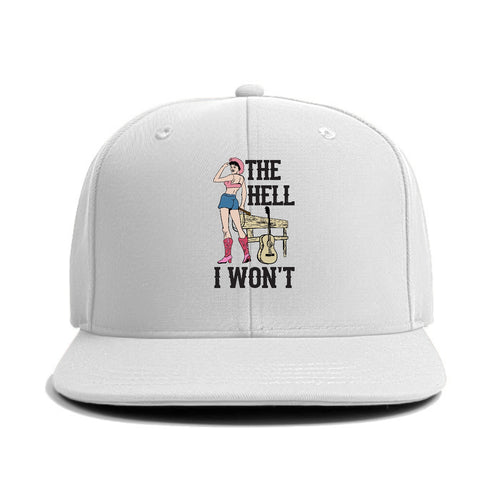 The Hell I Wont Classic Snapback