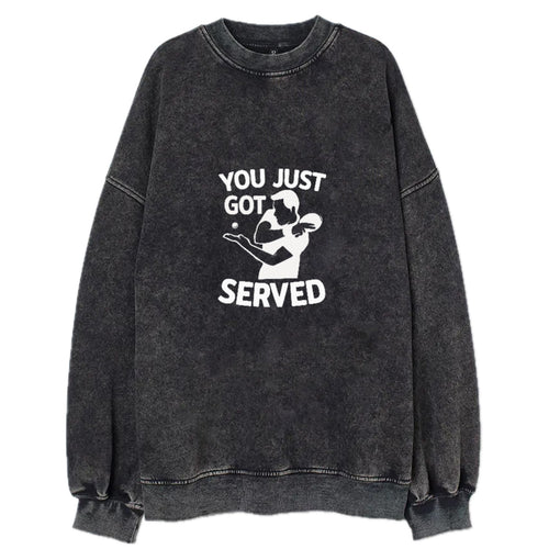 You Just Got Served Vintage Sweatshirt