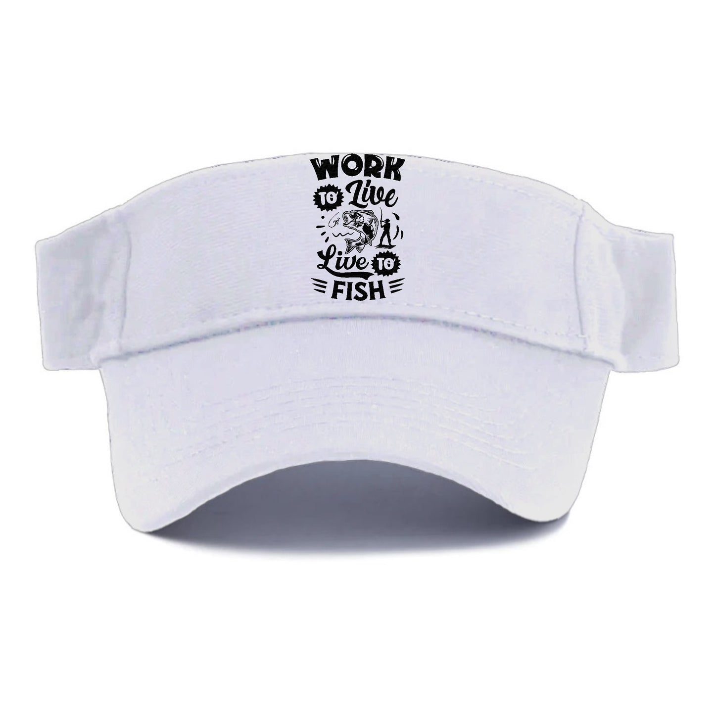 work to live Live to fish Hat