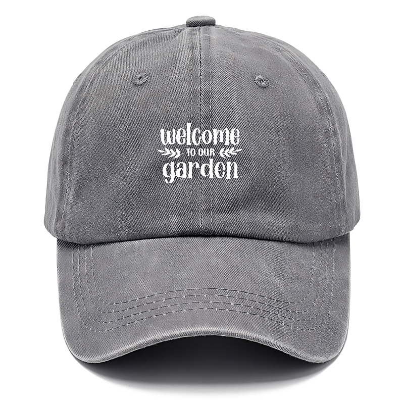 welcome to our garden Hat