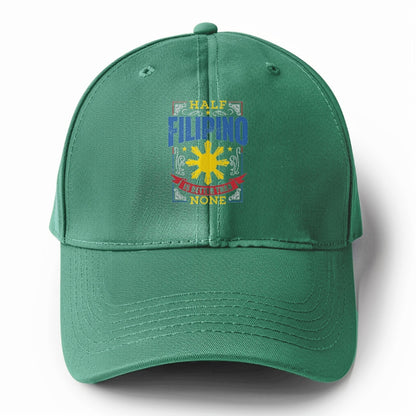 half filipino is better than none Hat