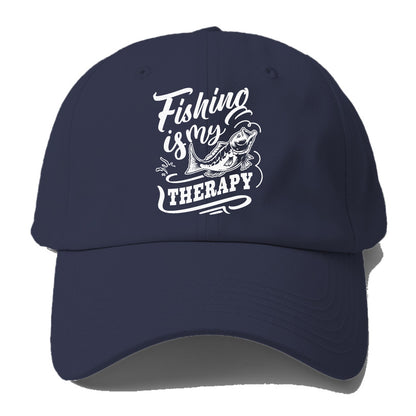 Fishing is my therapy Hat