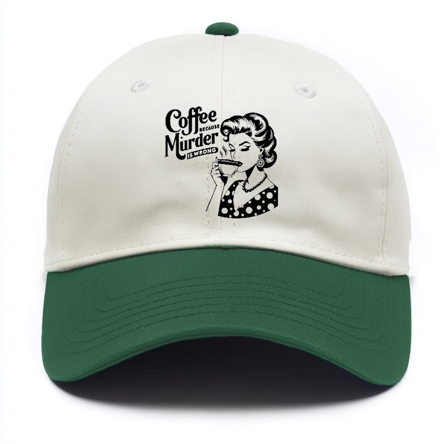 coffee because murder is wrong!! Hat