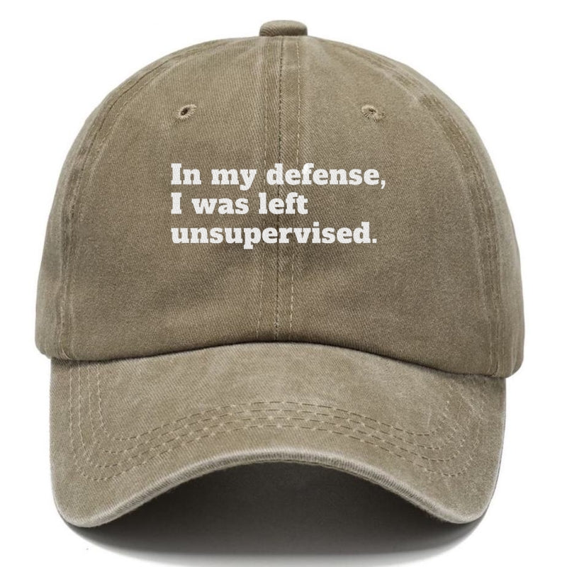 in my defense, i was left unsupervised Hat