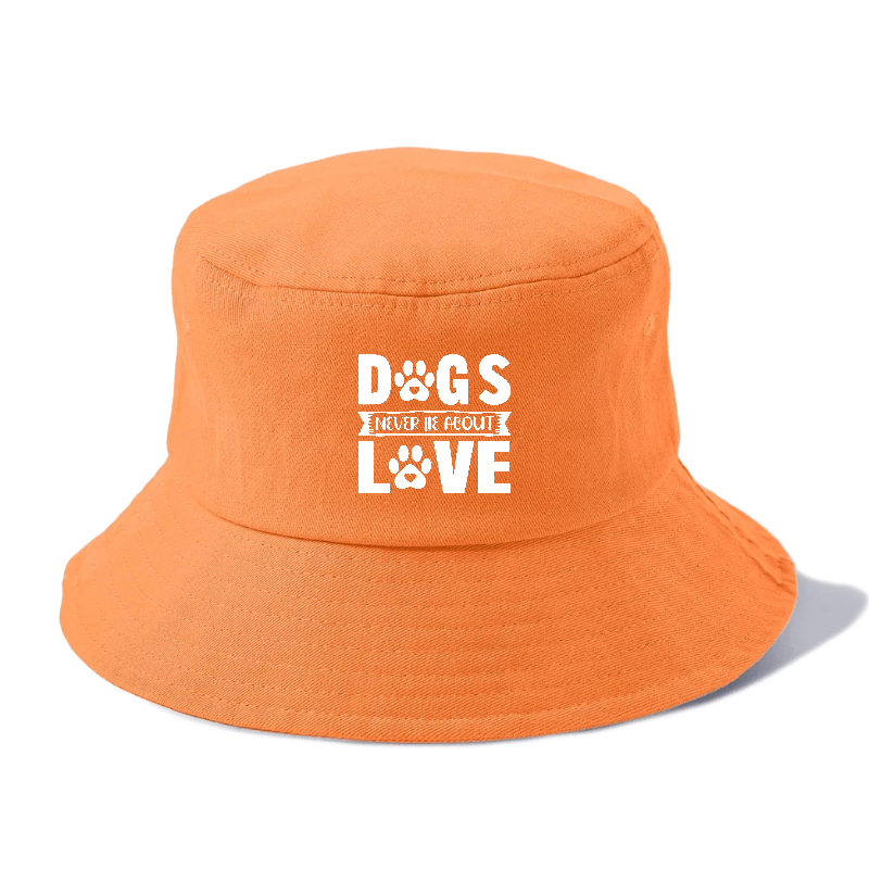 Dogs never lie about love Hat