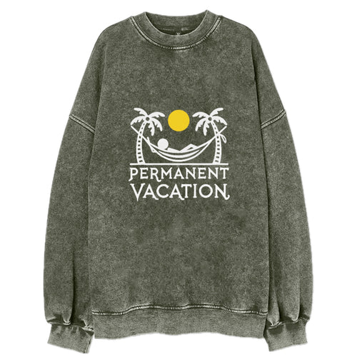 Permanent Vacation Vintage Sweatshirt