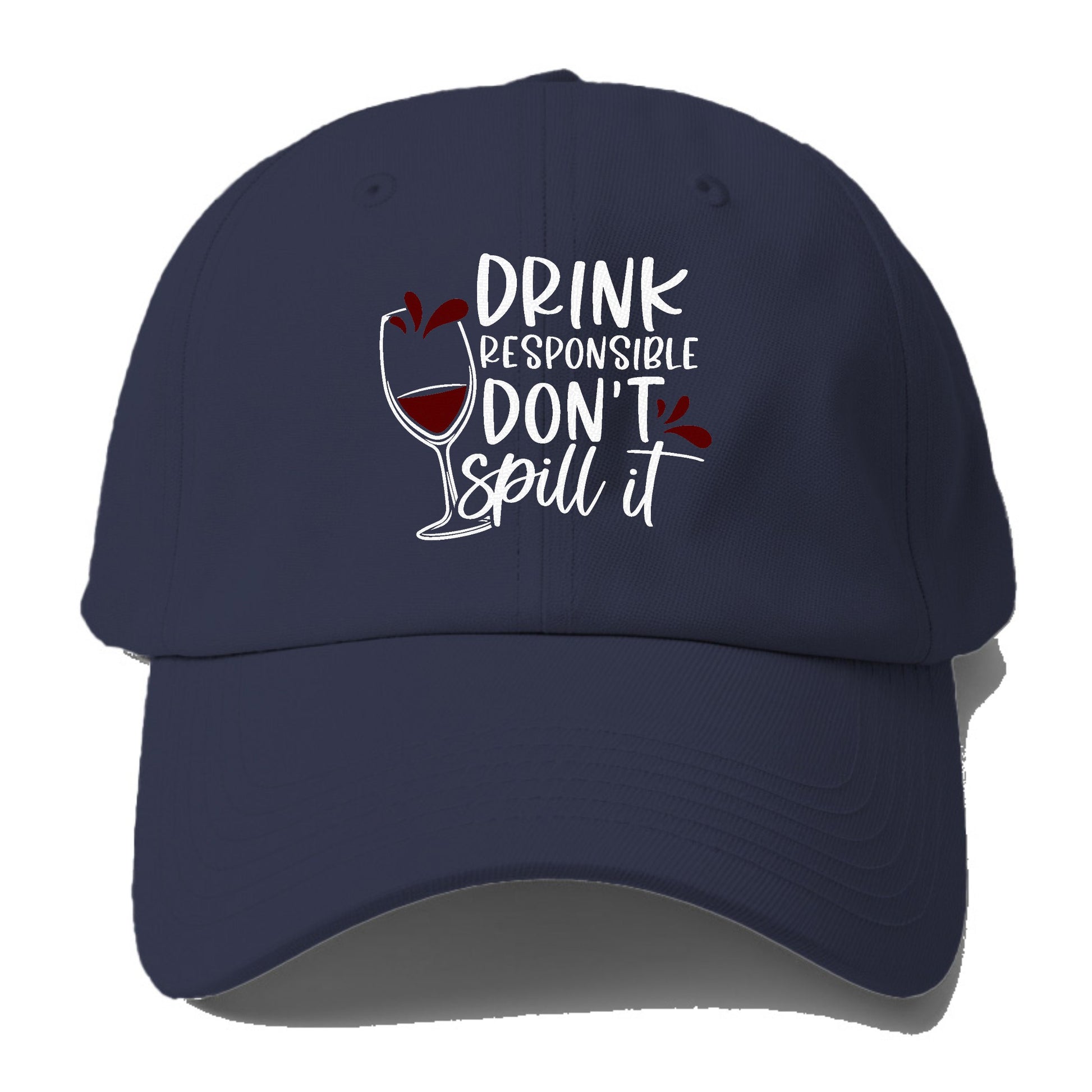 drink responsible don't spill it Hat