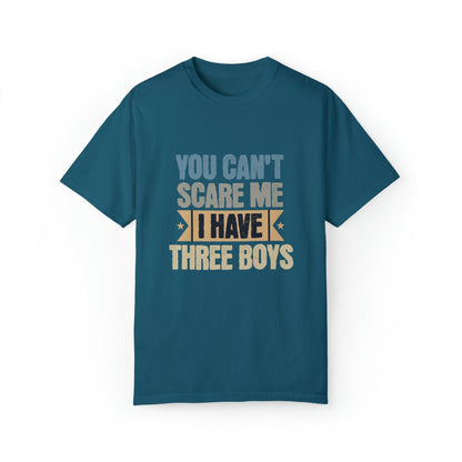 You Can't Scare Me, I Have 3 Boys: Proud Mama T-Shirt - Pandaize