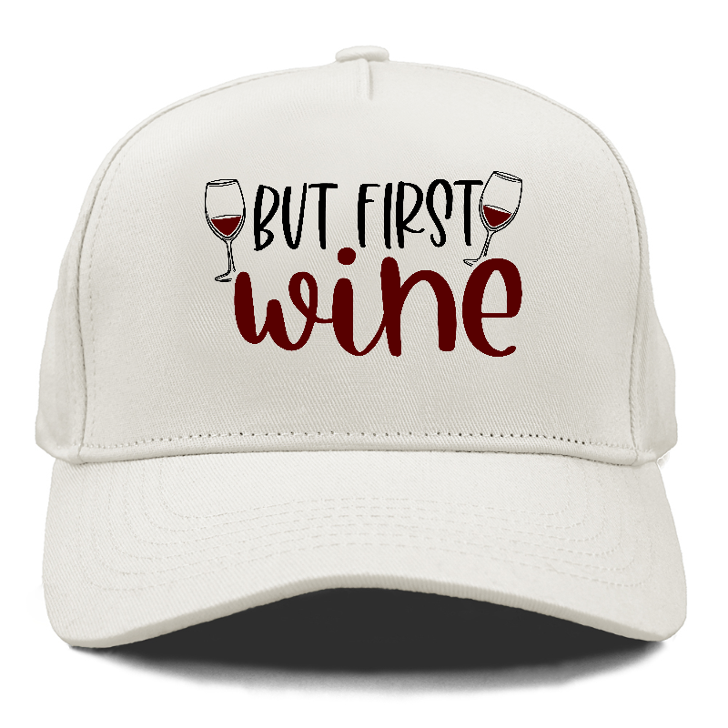 but first wine Hat