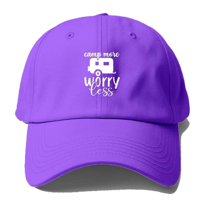 Camp more worry less Hat