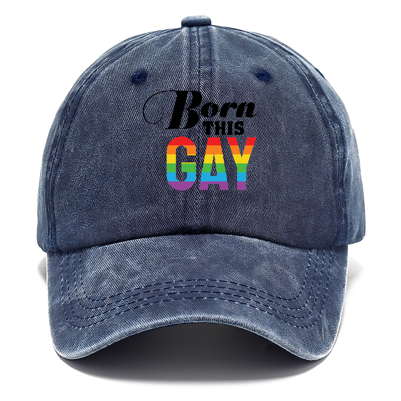 born this gay Hat