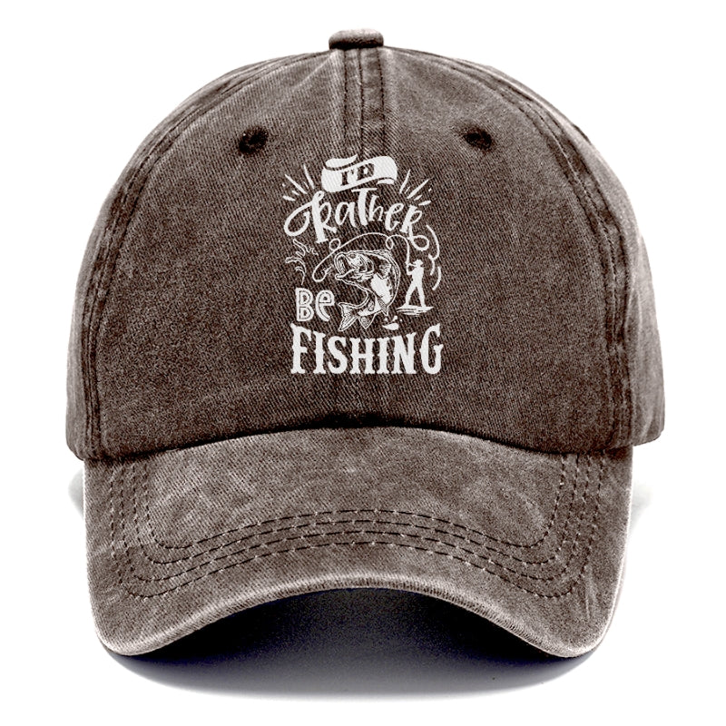 Id rather be fishing Hat