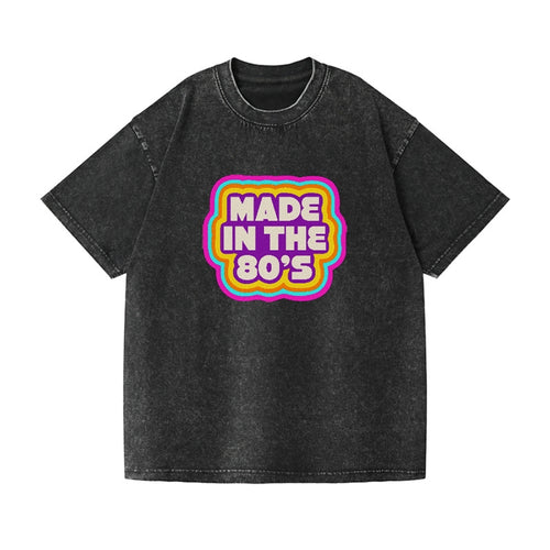 Retro 80s Made In The 80's Vintage T-shirt