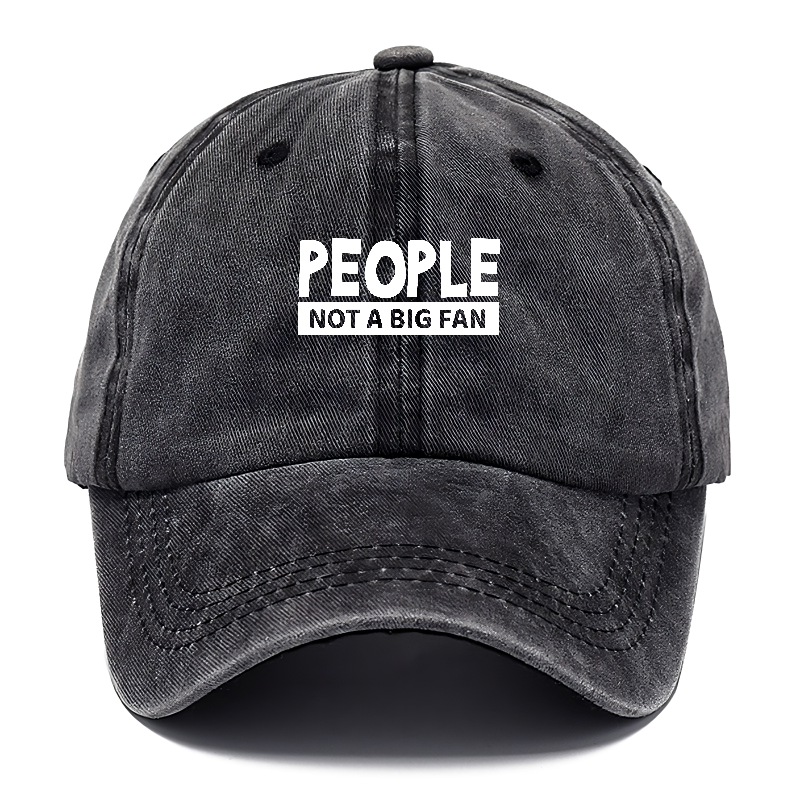 people not a big fan Hat