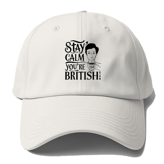 stay calm you're british Hat