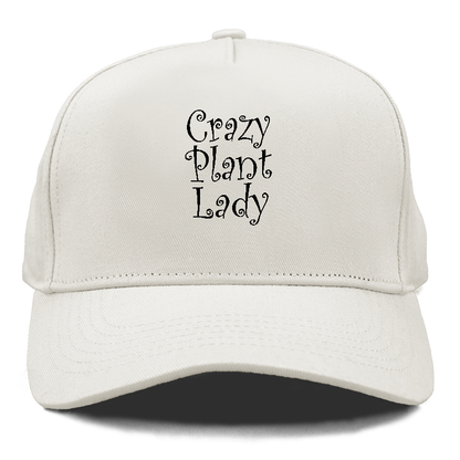 crazy plant lady Hat