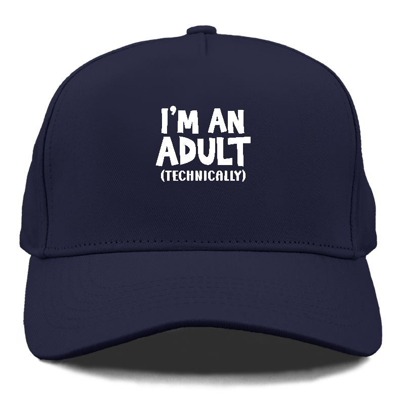 im an adult technichally Hat