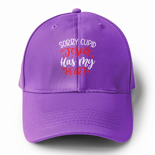 Sorry Cupid Jesus Has My Heart Solid Color Baseball Cap