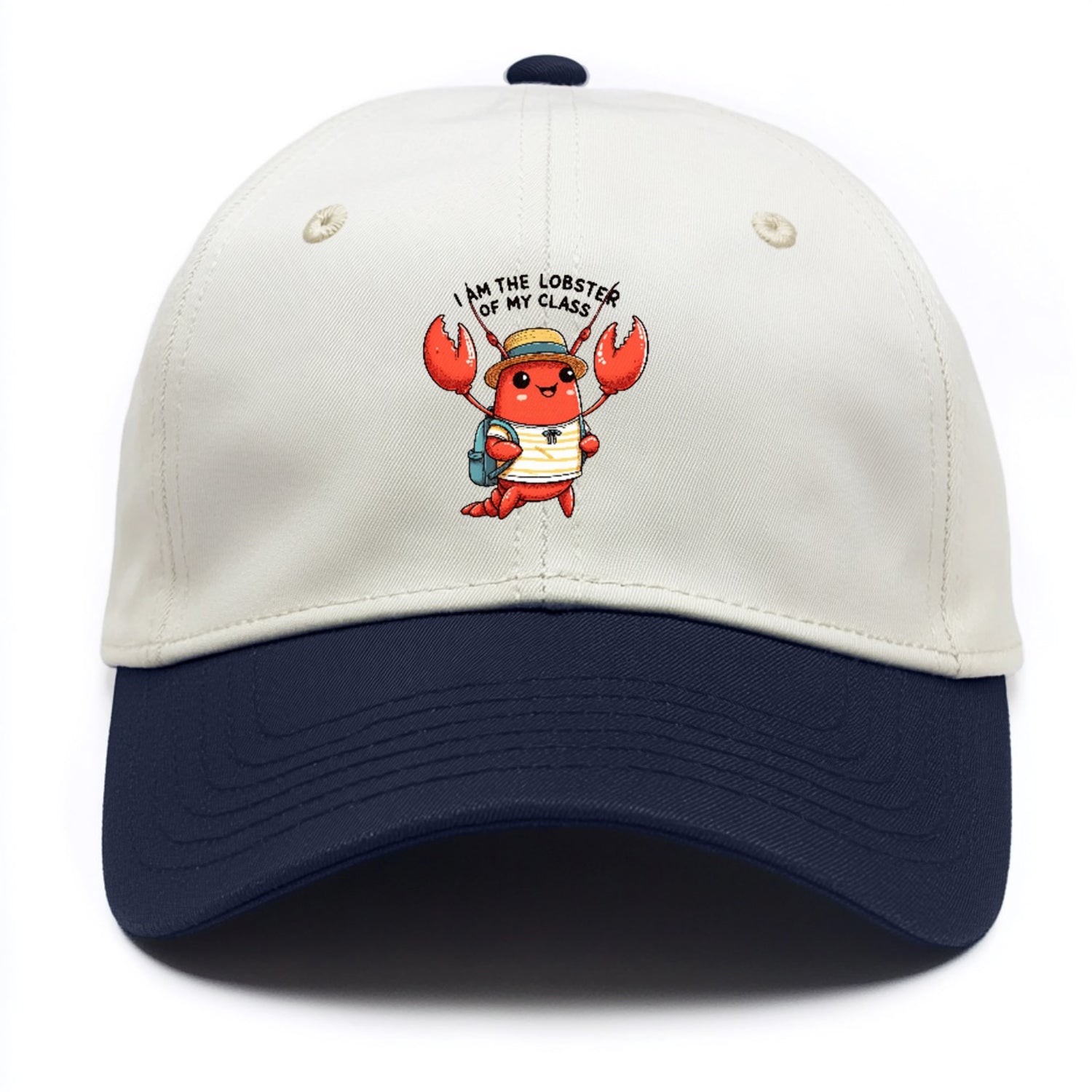 I Am The Lobster Of My Class Hat