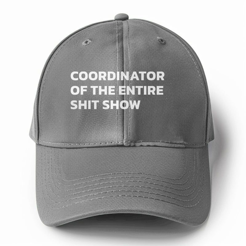 coordinator of the entire shit show Hat