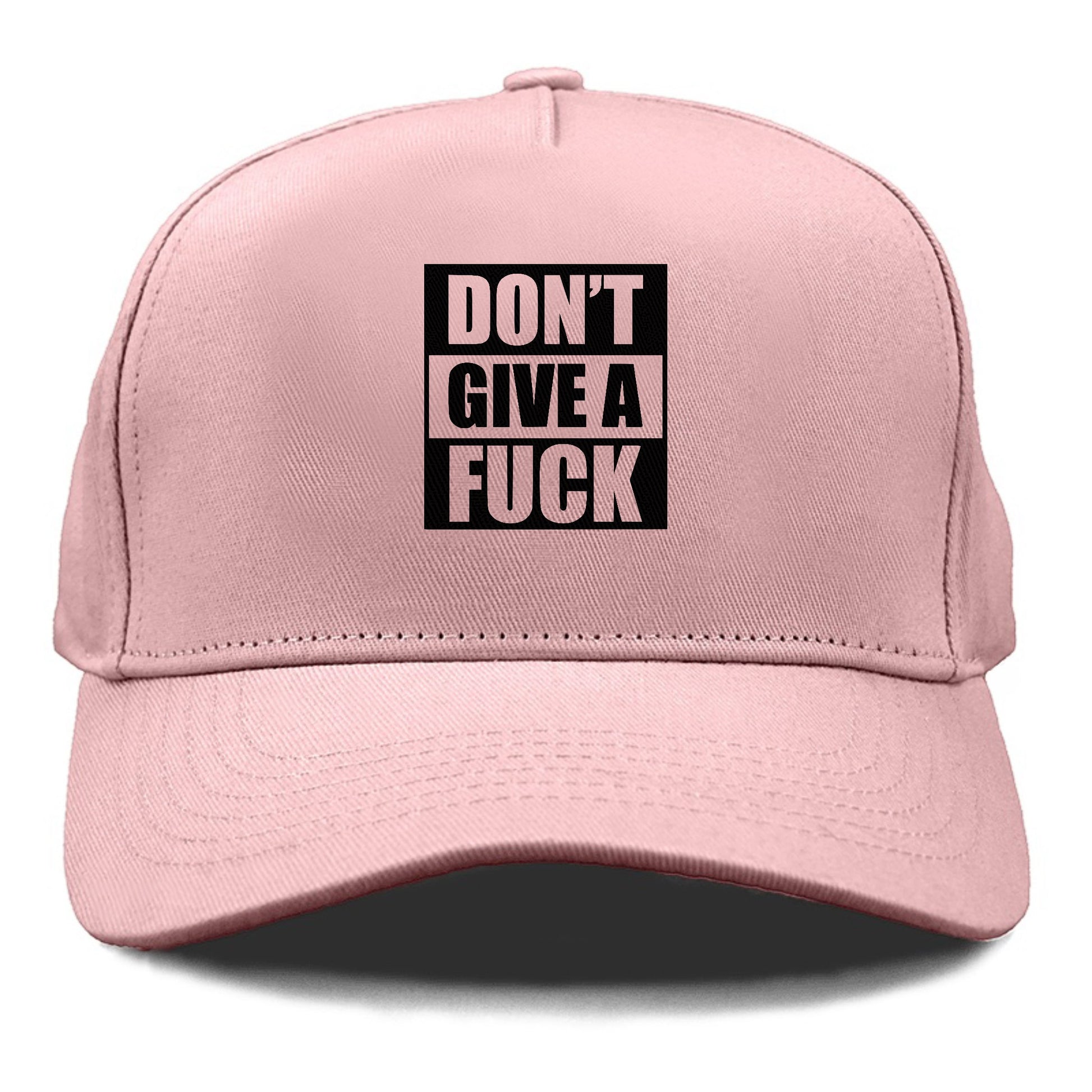 don't' give a fuck Hat