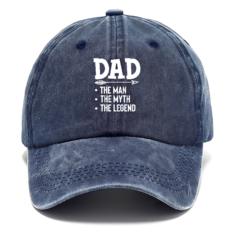 Dad the man the myth the legend Hat