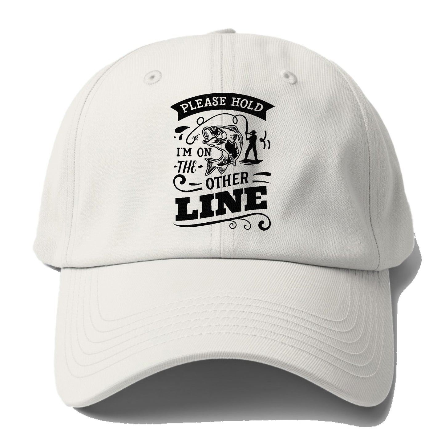 Please hold Im on the other line Hat